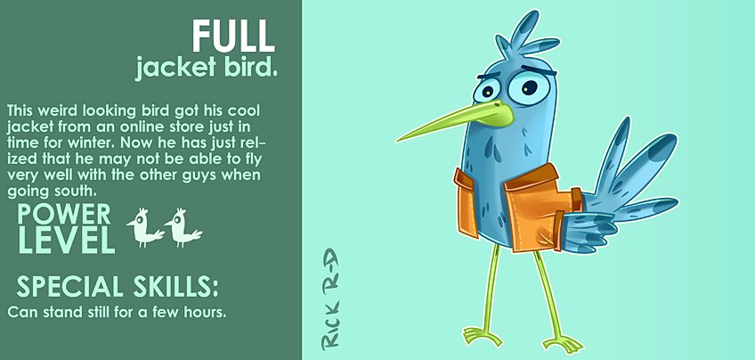 265 Characters Weird Cartoon Big Bird Wearing a Jacket from Online Store before migrating to warmer places to get some sun by Rick Ruiz-Dana character design