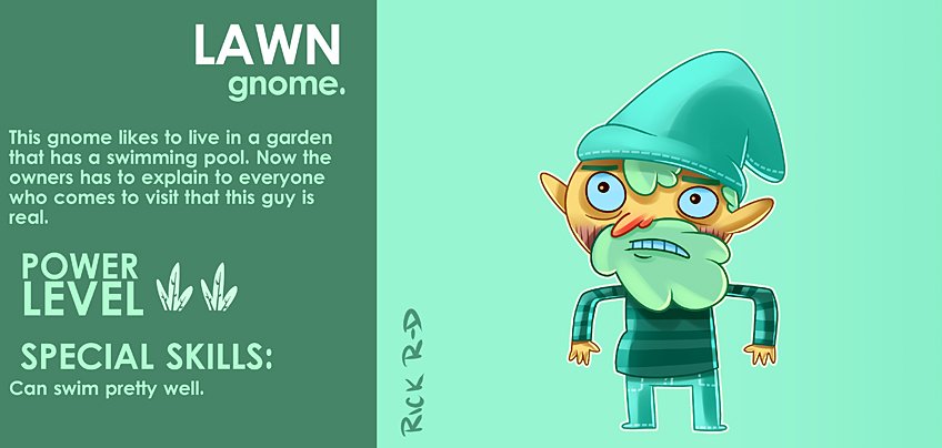 Real Cartoon Gnome who lives in a Garden with a Swimming Pool by Rick Ruiz-Dana character design