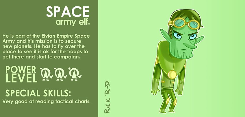 Cartoon Space Army Elf with the Mission of Secure new Planets for the elf empire by Rick Ruiz-Dana Character design